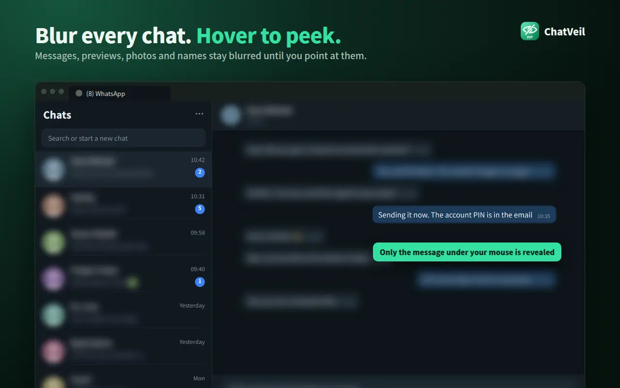 WhatsApp Web chats blurred by ChatVeil with one message revealed on hover