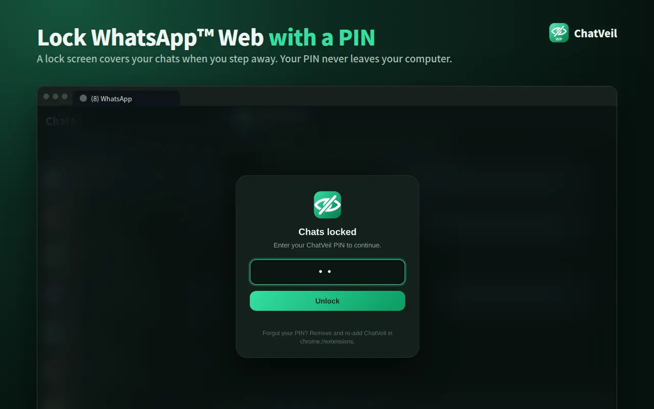 ChatVeil PIN lock screen covering WhatsApp Web