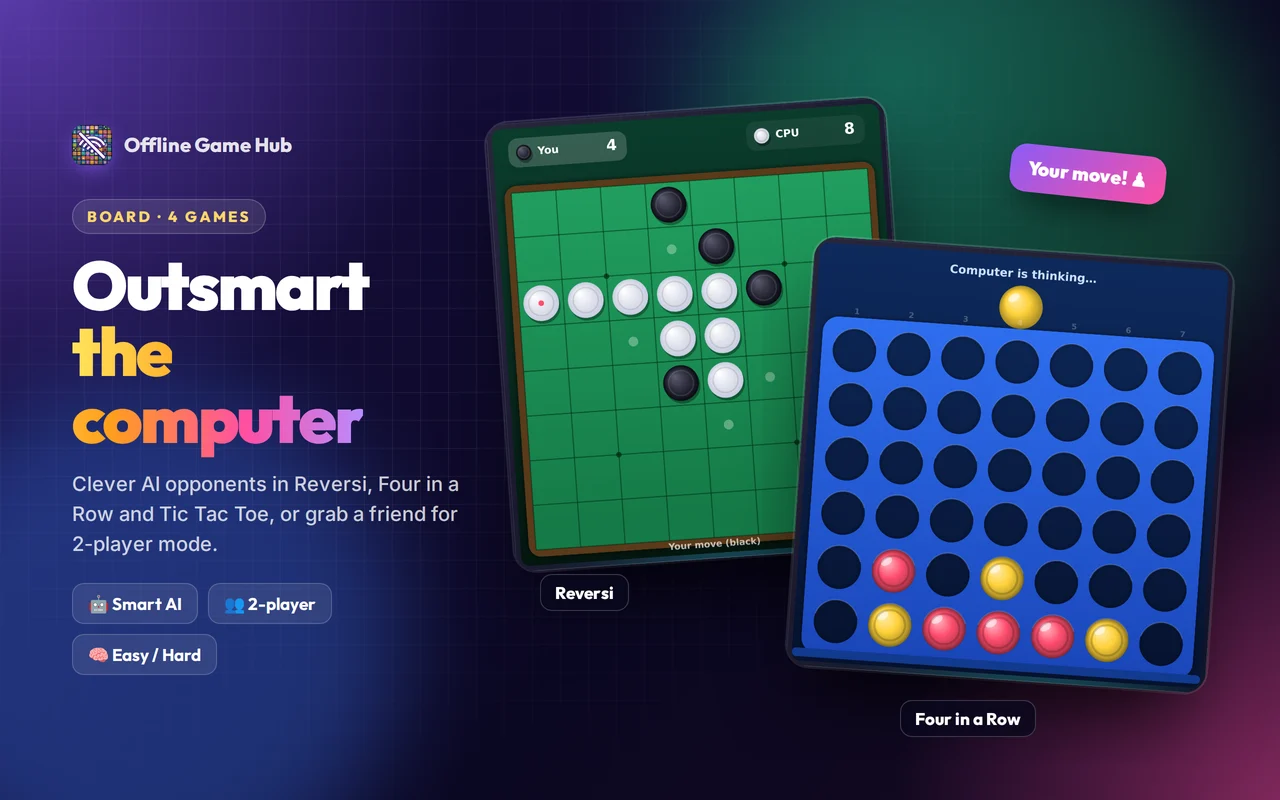 Board games: Reversi and Four in a Row against the computer